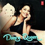 Dance Queen - Madhuri Dixit - Rekha Bhardwaj Song Download
